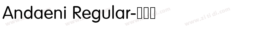 Andaeni Regular字体转换